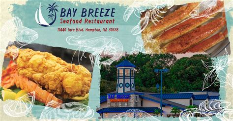 Bay Breeze Seafood Restaurant. 1440 Veterans Memorial Hwy. Mableton, GA 30126 Phone: 770 745-0905. Find us On: ...